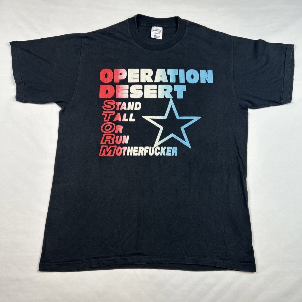VTG Operation Desert Storm T Shirt Stand Tall Or Run MFer Black Sz L Center Cut